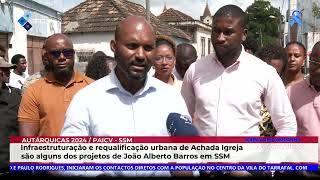 Infraestruturação e requalificação de Achada Igreja são projetos de João Alberto Barros em SSM [upl. by Glennis]