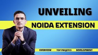 🏡 Noida Extension Overview  Top Residential Projects Unveiled 🌆 noidaextension [upl. by Oecam]