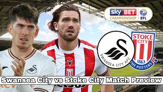 Swansea City vs Stoke CityMUST BOUNCE BACK AT HOMEMatch Preview 11 [upl. by Lucien469]