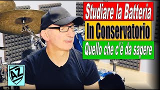 Studiare la Batteria in Conservatorio quello che cè da sapere [upl. by Bittner]