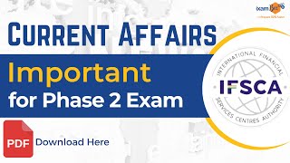 IFSCA Grade A Paper 2 Phase 2 Current Affairs  IFSCA Grade A 2023  Expert Insights with Tushar Sir [upl. by Branch]