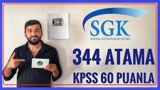 KPSS 60 PUANLA MÜLAKATSIZ 344 MEMUR ALIMI SGK BAŞKANLIĞI LİSE ÖNLİSANS LİSANS MEMUR ATAMASI [upl. by Ahset]