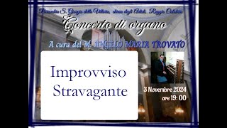 IMPROVVISO STRAVAGANTE  da quot12 Pezzi per Organo IIquot di Angelo Maria Trovato [upl. by Philbo]