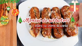 Eclere de Sarbatoare cu Crema de Vanilie si Glazura de Ciocolata – Rasfat Dulce pentru Craciun🎅🎄❄ [upl. by Pas978]