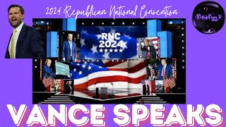 Vance Speaks  Day 3 Of 2024 RNC [upl. by Oderfliw]