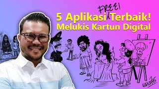 5 Aplikasi Terbaik Untuk Melukis Kartun Digital Free Jer [upl. by Tonia]