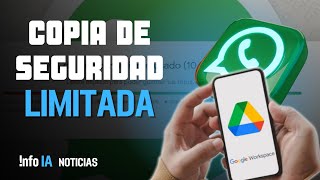 Google Drive Limita COPIA de SEGURIDAD de Whatsapp [upl. by Ispep]