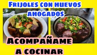 🔵 FRIJOLES NEGROS CON HUEVOS AHOGADOS 🥚😋martuchafcocinaymas [upl. by Zobkiw778]