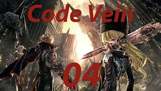 Code Vein 04 [upl. by Goto]