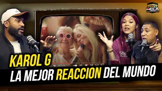 KAROL G  SI ANTES TE HUBIERA CONOCIDO  LA MEJOR REACCIÓN DEL MUNDO [upl. by Silbahc]