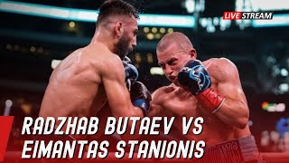 FULL FIGHT RADZHAB BUTAEV VS EIMANTAS STANIONIS  BOXING FIGHT HIGHLIGHTS [upl. by Margit434]