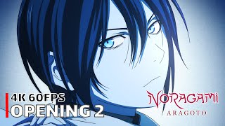 Noragami  Opening 2 4K 60FPS  Creditless  CC [upl. by Rosmunda]