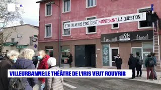 Villeurbanne  le théâtre de lIris veut rouvrir [upl. by Stockton]