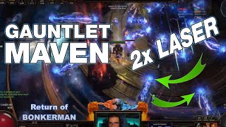 GAUNTLET BOSS The MAVEN feat 2x LASER  Bleed BONK Chieftain  325 HCSSF  Path of Exile [upl. by Divadnahtanoj]