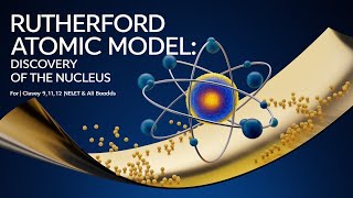 Rutherford atomic model discovery of nuclius class 11912 neet TGT and all board [upl. by Yorle]