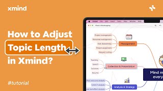 How to Adjust Topic Length in Xmind  Feature Tutorial [upl. by Nissie]