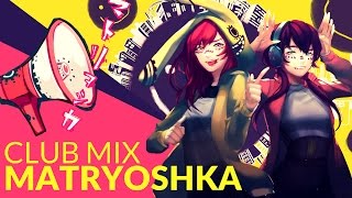 Matryoshka Club Mix English Cover【JubyPhonic  rachie】マトリョシカ [upl. by Lissi]