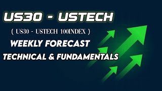 US 30USTECHUS100 Analysis  Weekly Analysis  US30US1OO Weekly Forecast  US30 US100 Fundamental [upl. by Fawne470]