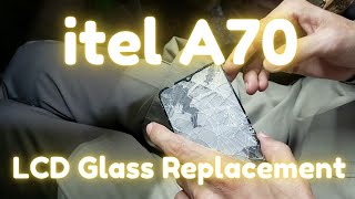 itel A70 Glass Replacement [upl. by Nnaeilsel]