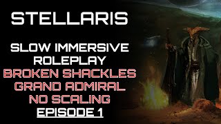 Stellaris Astral Planes 310  Grand Admiral No Scaling Full Playthrough  EP1 [upl. by Abisha]