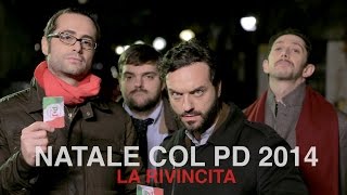 Natale col PD 2014 la rivincita  Il Terzo Segreto di Satira [upl. by Tartan677]