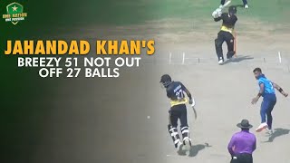 Jahandad Khans breezy 51 not out off 27 balls  PTV vs OGDCL  Presidents Cup 202425 [upl. by Ahsikel]