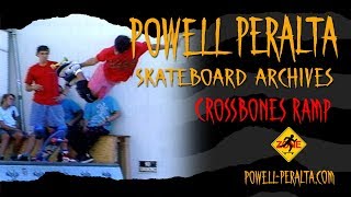 Powell Peralta Skateboard Archives  Crossbones Ramp  PCHQ 1987 [upl. by Devina529]