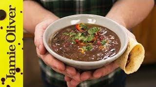 Healthy Black Bean Soup  Jamie Oliver [upl. by Longley]