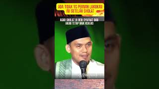 ADAKAH YG PERNAH LAKUKAN INI SETELAH SHOLAT buyahasyimarrazyterbaru nabawitv shortviralyukhijrah [upl. by Tella]