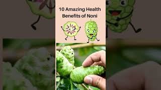 10 Amazing Health Benefits of Noni JuiceSHORTS [upl. by Kral]