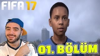 FIFA 17 YOLCULUK MODU  YOLCULUK BAŞLASIN 01 [upl. by Moguel]