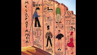 The B 52s  Mesopotamia duet  Sofa King Karaoke [upl. by Kara]