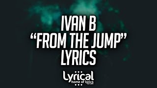 Ivan B  The Jump feat Abstract Lyrics [upl. by Tur377]