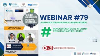 Penggunaan SCITE AI Untuk Penulisan Artikel Ilmiah  Webinar IGI Kab Indramayu x WISE [upl. by Nickey]