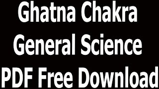 Ghatna Chakra General Science PDF Free Download [upl. by Kerby]