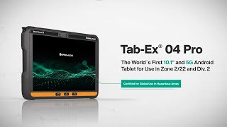 TabEx® 04 Pro—10inch Android Tablet for Zone 222 and Div 2 [upl. by Margarette499]