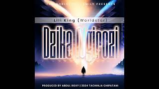 Lili king worldstarDzika Ngiroziofficial audiodont forget to subscribe like and hare [upl. by Seafowl]