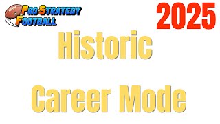 Pro Strategy Football 2025  Historic Career Mode [upl. by Rafferty494]