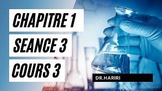 Chimie  Chapitre 1 Cours 3  Dr Hariri [upl. by Ataymik]