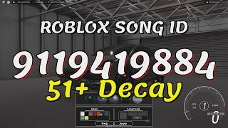 51 Decay Roblox Song IDsCodes [upl. by Malina]