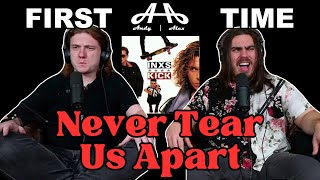 Never Tear Us Apart  INXS  Andy amp Alex FIRST TIME REACTION [upl. by Barbour29]