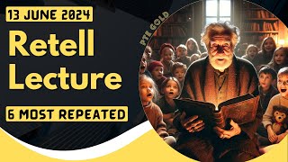 PTE Retell Lecture  JUNE 2024  MUST PRACTICE [upl. by Othelia]