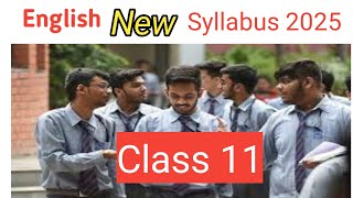 Class xi English new syllabus amp question pattern 202425  Class 11 New syllabus [upl. by Bertasi]