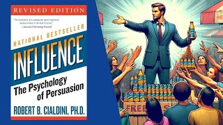 Influence The Psychology of Persuasion Review Robert Cialdini Lessons [upl. by Fennie842]