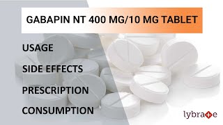 GABAPIN NT 400  10 MG Tablet Side Effects Usage Prescription Consumption  2 min Quick Guide [upl. by Kral]