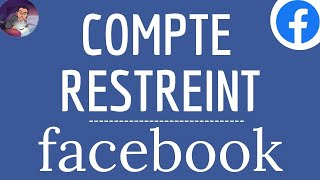 COMPTE RESTREINT Facebook comment faire si mon compte est restreint par Facebook [upl. by Lamee]