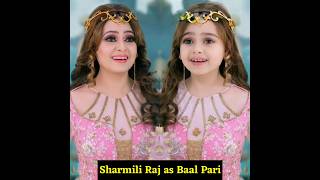 Balveer Pari Young vs Child  Balveer 4 cast  Balveer return Cast  Balveer all Pari name Shorts [upl. by Meek]