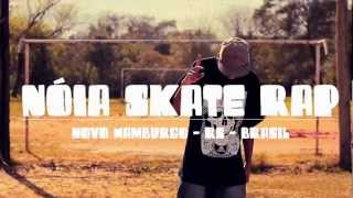 OCLA  Nóia Skate Rap [upl. by Kress]