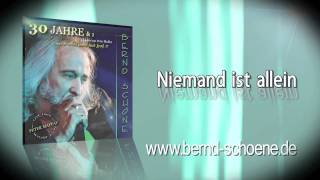 Bernd Schoene  Niemand ist allein  mp4 [upl. by Leeann]