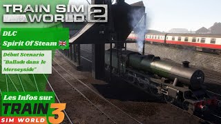 Train Sim World 2  DLC Spirit Of Steam  Infos TSW 3 PS5 FR [upl. by King]